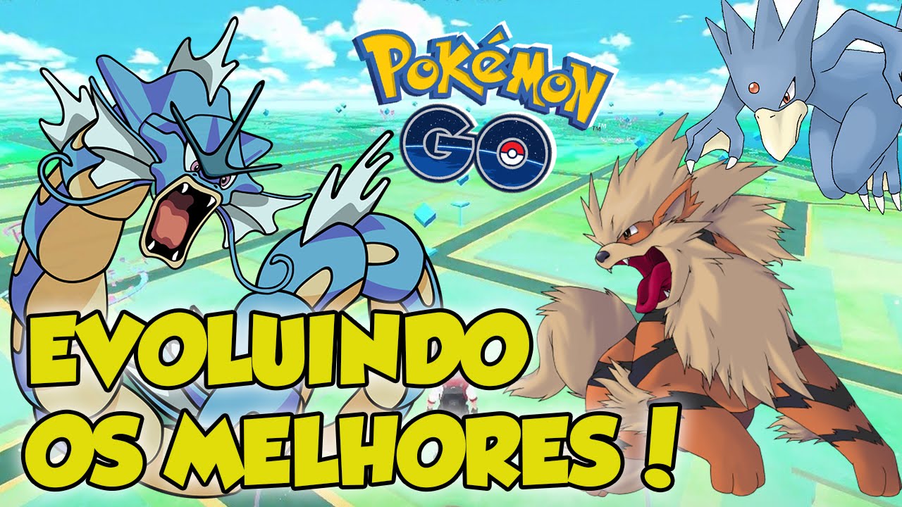 EVOLUINDO MEUS MELHORES POKEMON! - POKEMON GO