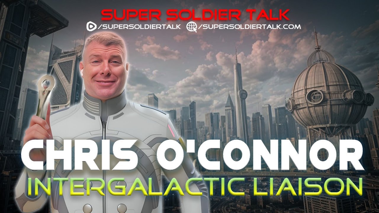 Super Soldier Talk &ndash; Chris O&rsquo;Connor &ndash; Encounters with Various Alien Races