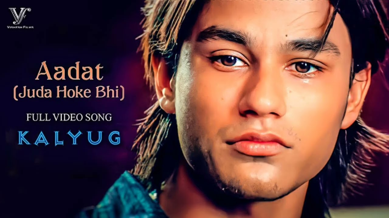Aadat, juda hoke bhi, Atif Aslam 