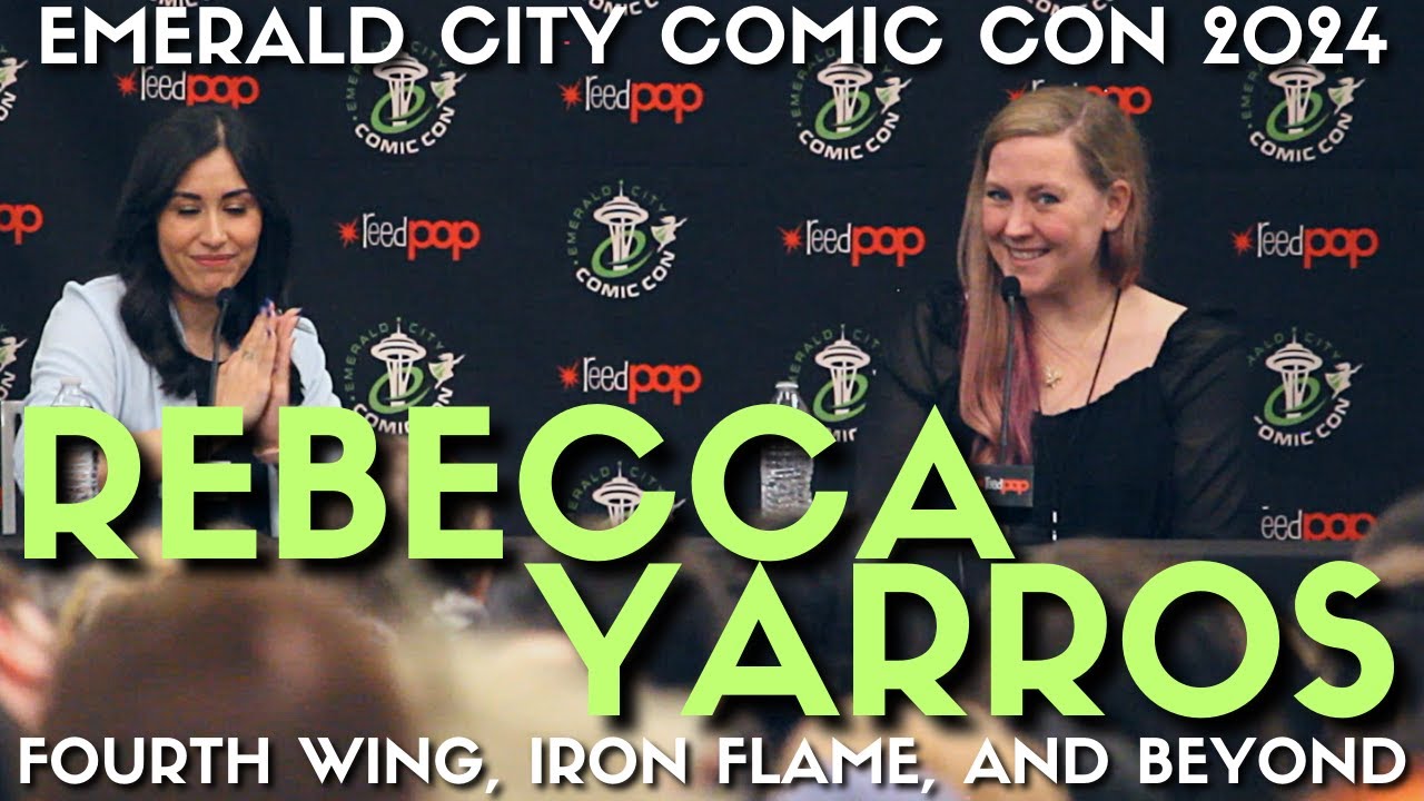 Rebecca Yarros Panel at Emerald City Comic Con 2024: Fourth Wing, Iron Flame, and hidden details