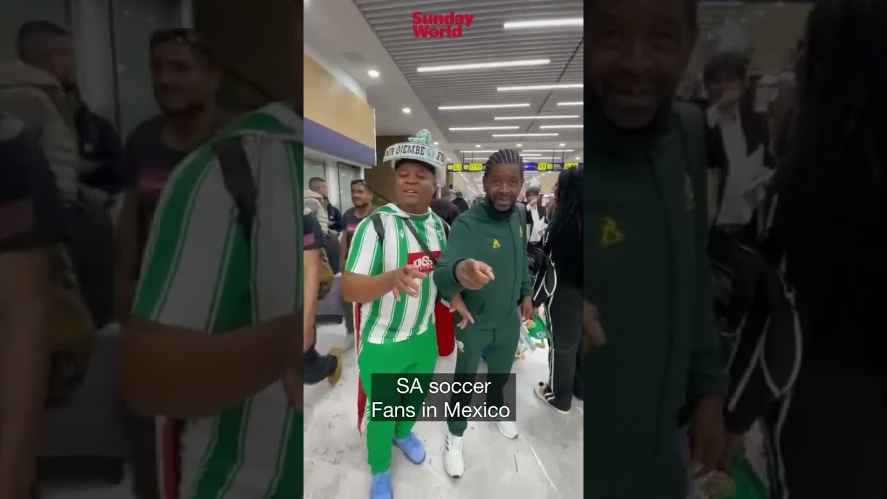 Bafana Bafana supporters Lucky Fans arrived at Mexico City airport, thanking minister McKenzie