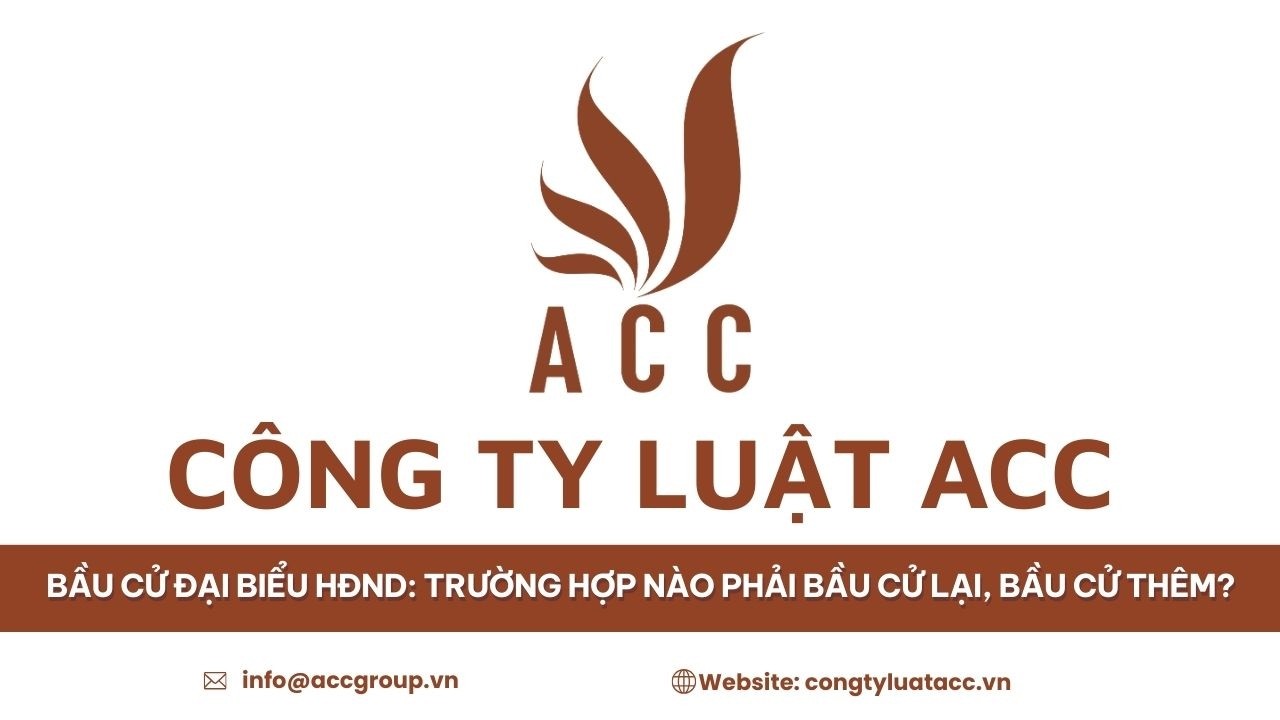 Bầu cử đại biểu HĐND: Trường hợp nào phải bầu cử lại, bầu cử thêm?