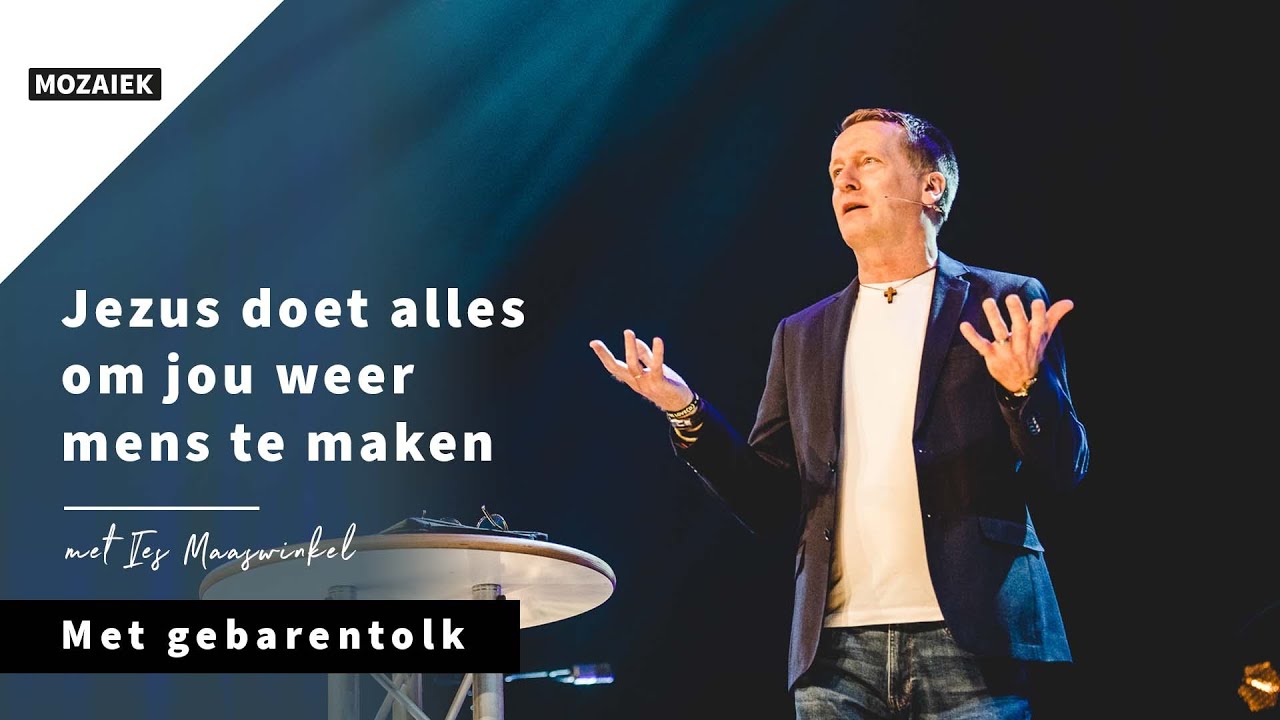 Zondag 17 oktober | Gebarentolk  |  Ies Maaswinkel | Jezus doet alles om jou weer mens te maken