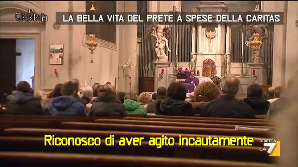 La bella vita del prete a spese della Caritas