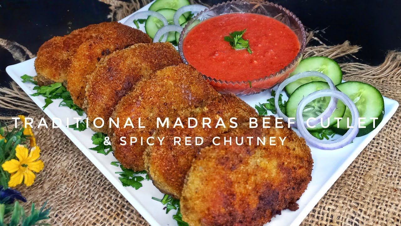 Traditional Madras Beef Cutlets with Spicy Red Chutney | Crispy, Juicy & Flavorful Snack Recipe