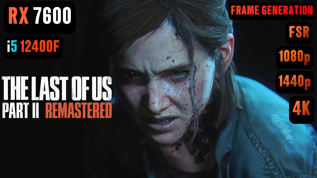 The Last of Us Part 2 RX 7600 FPS TEST | The Last of Us Part II PC RX 7600 & i5 12400F Benchmark