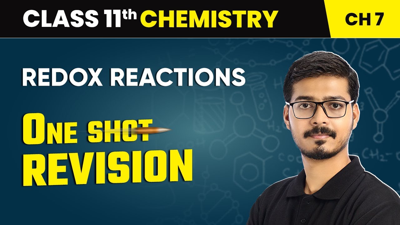Redox Reactions - One Shot Revision | Class 11 Chemistry Chapter 7 | CBSE 2025-26