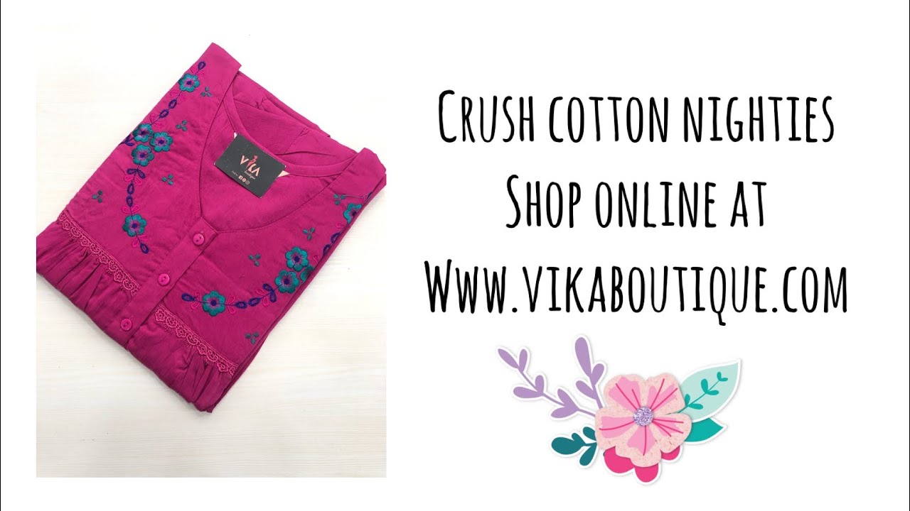 Crush cotton nighties @VIKABoutique