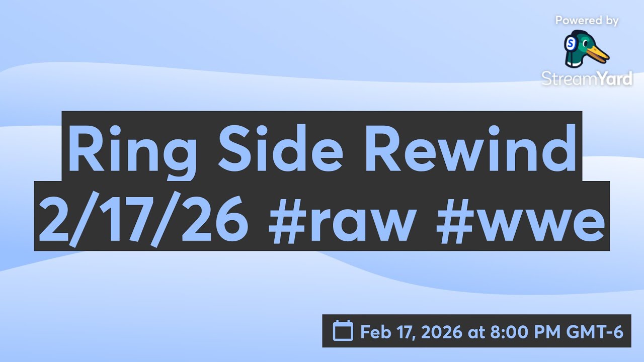 Ring Side Rewind 2/17/26 #raw #wwe 📱