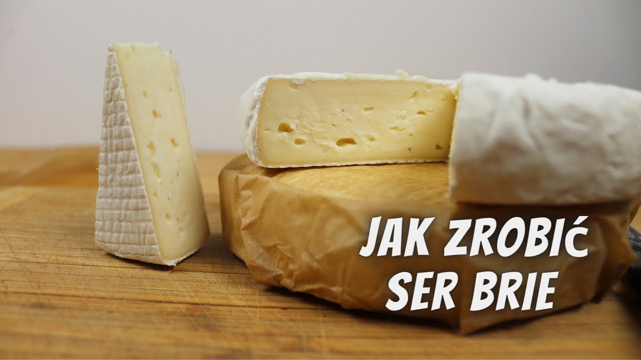 Jak zrobić kremowy ser Brie w domu.