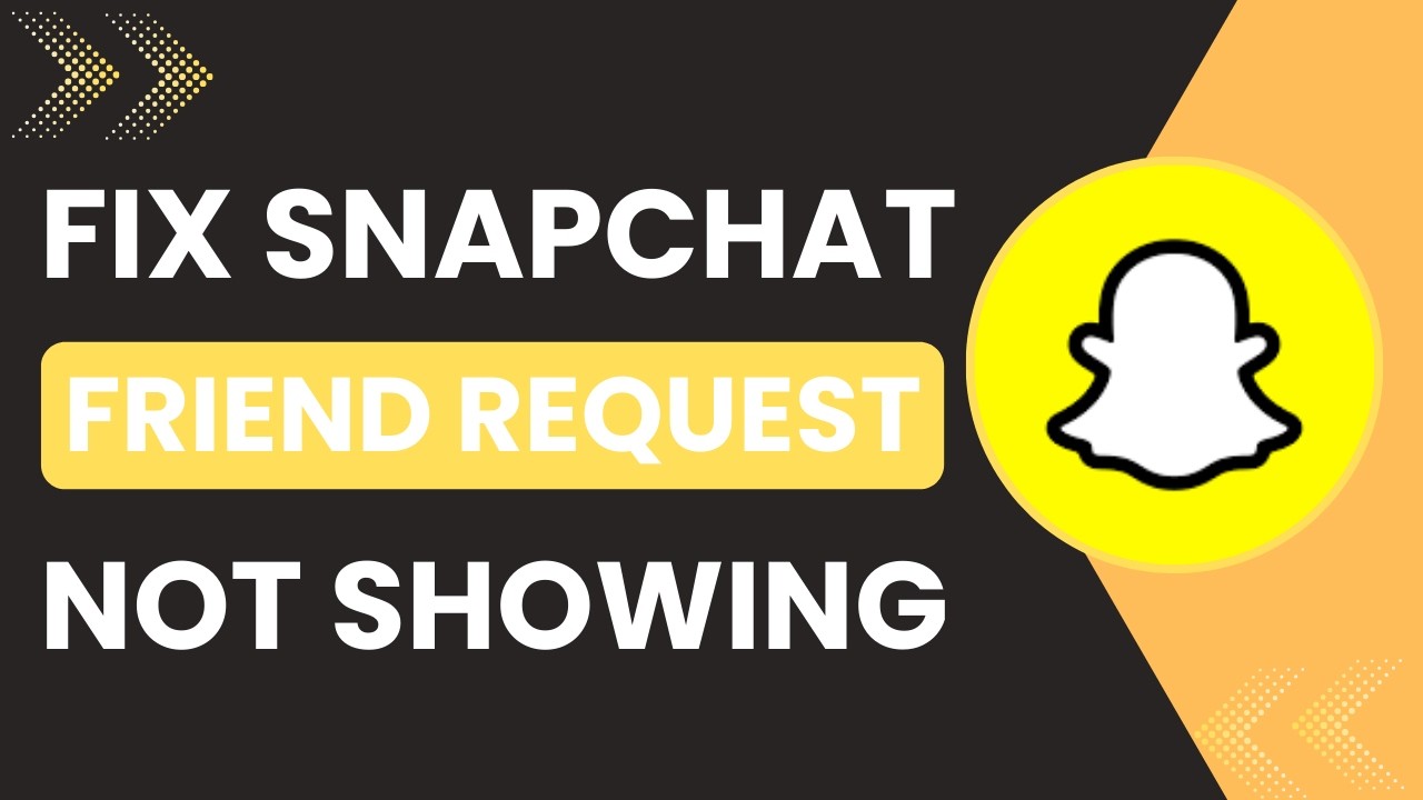 How to Fix Snapchat Friend Request Not Showing !