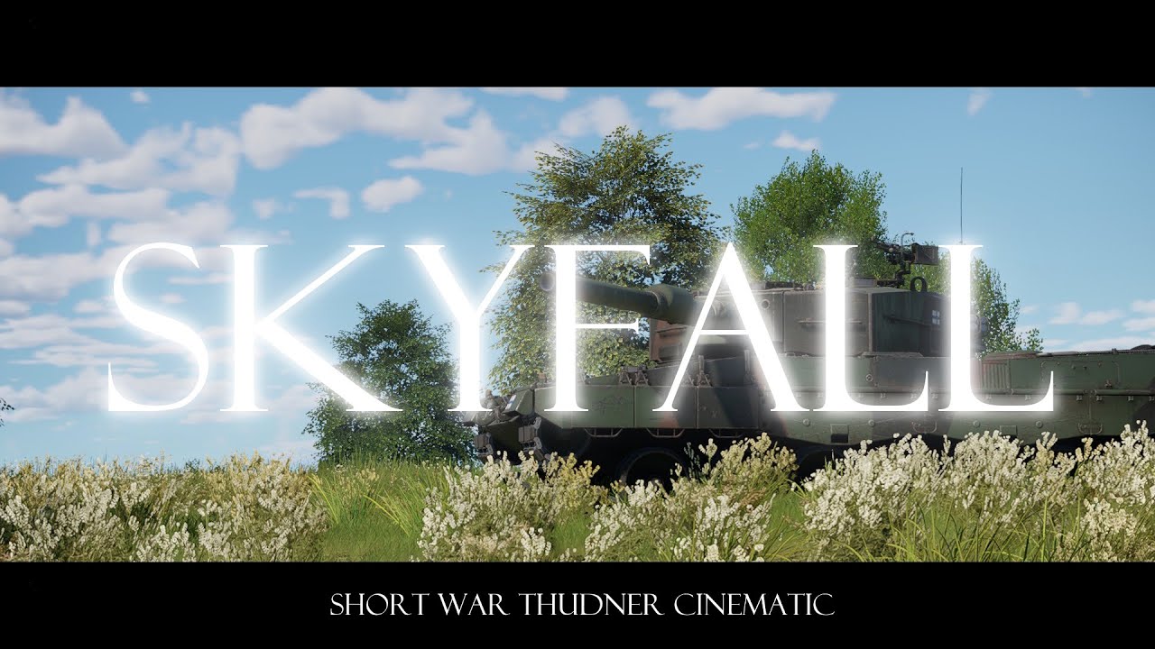 Skyfall - Short War thunder Cinematic. | War thunder
