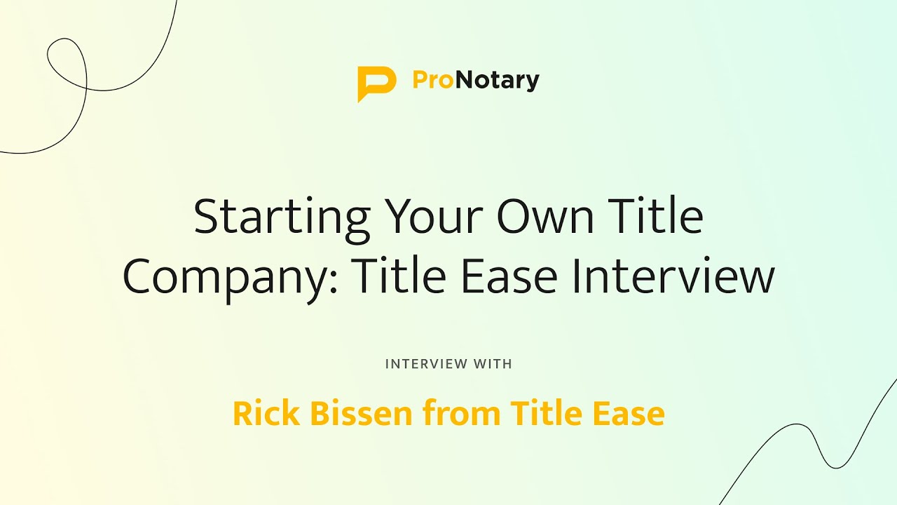 Starting Your Own Title Company: Title Ease Interview