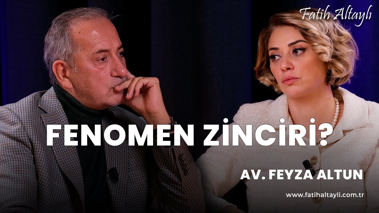 Fenomen zinciri? / Av. Feyza Altun, Fatih Altaylı'nın sorularını cevapladı