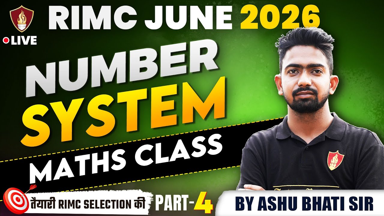 RIMC Maths Number System | Rashtriya Indian Military College Mathematics | Ashu Bhati Sir