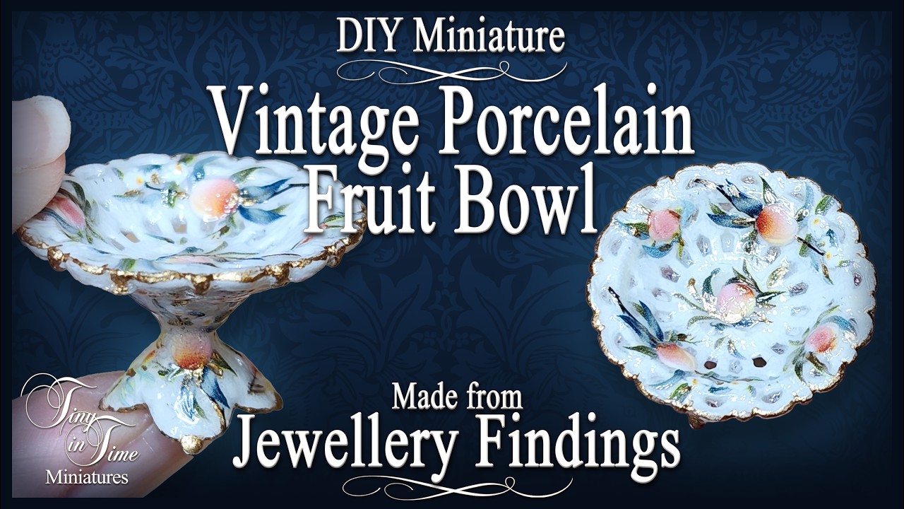 DIY Vintage Miniature Porcelain Fruit Bowl | 1:12 Scale Dollhouse Tutorial
