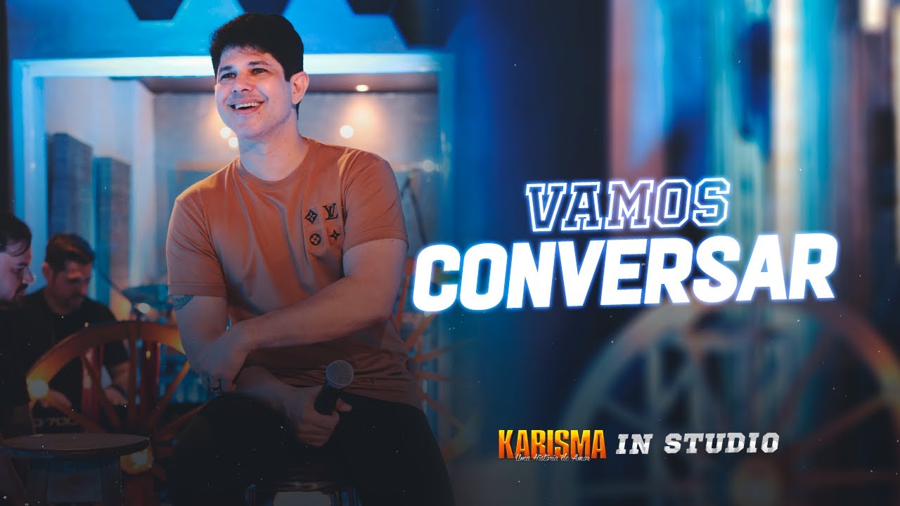 Banda Karisma - VAMOS CONVERSAR (Clipe Oficial )