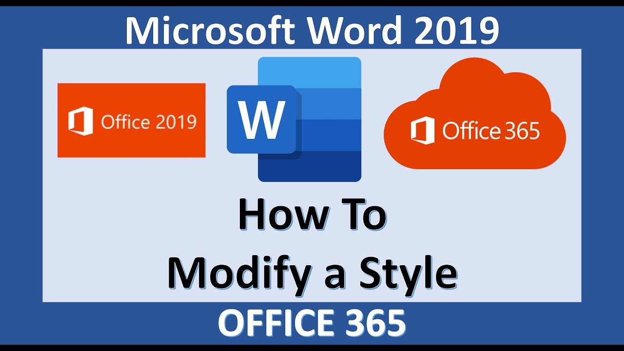 Word 2019 - Modify a Style - Microsoft Office 365
