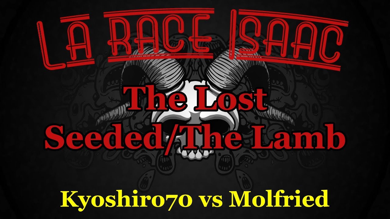 La race Isaac S4 N°91 - Kyoshiro70 vs Molfried