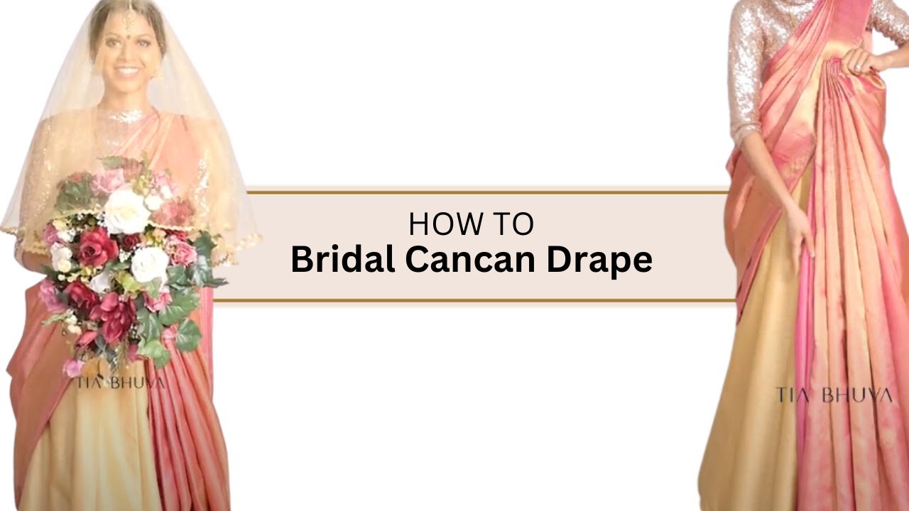 Bridal Cancan Saree Drape | saree draping new style | drape a saree perfectly | Tia Bhuva