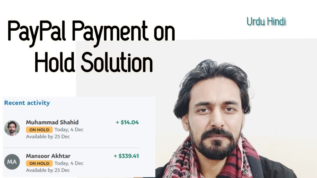 PayPal payment on hold Solution in Urdu Hindi