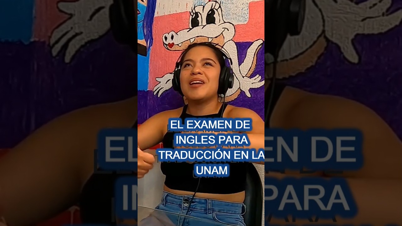 &iquest;Es Dif&iacute;cil el Examen de Ingl&eacute;s para Traducci&oacute;n en la #unam ? #podcast #josueare #shorts