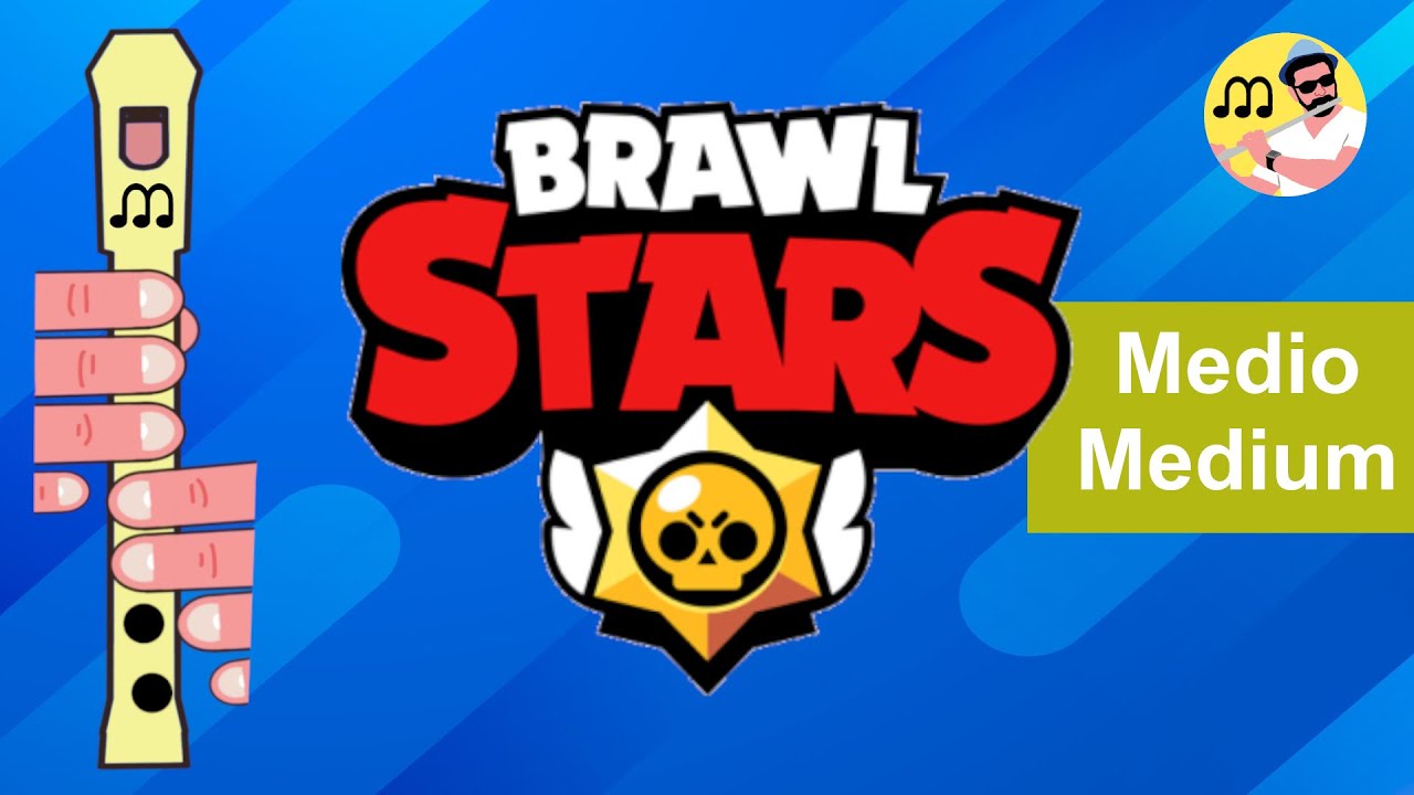 Brawl Stars for recorder flute. Flauta dulce.