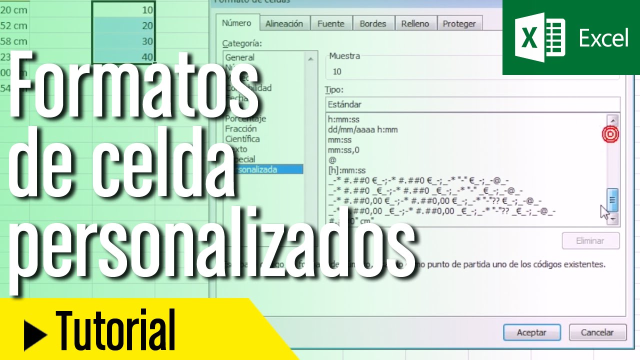 Tutorial Excel: C&oacute;mo crear formatos de celda personalizados