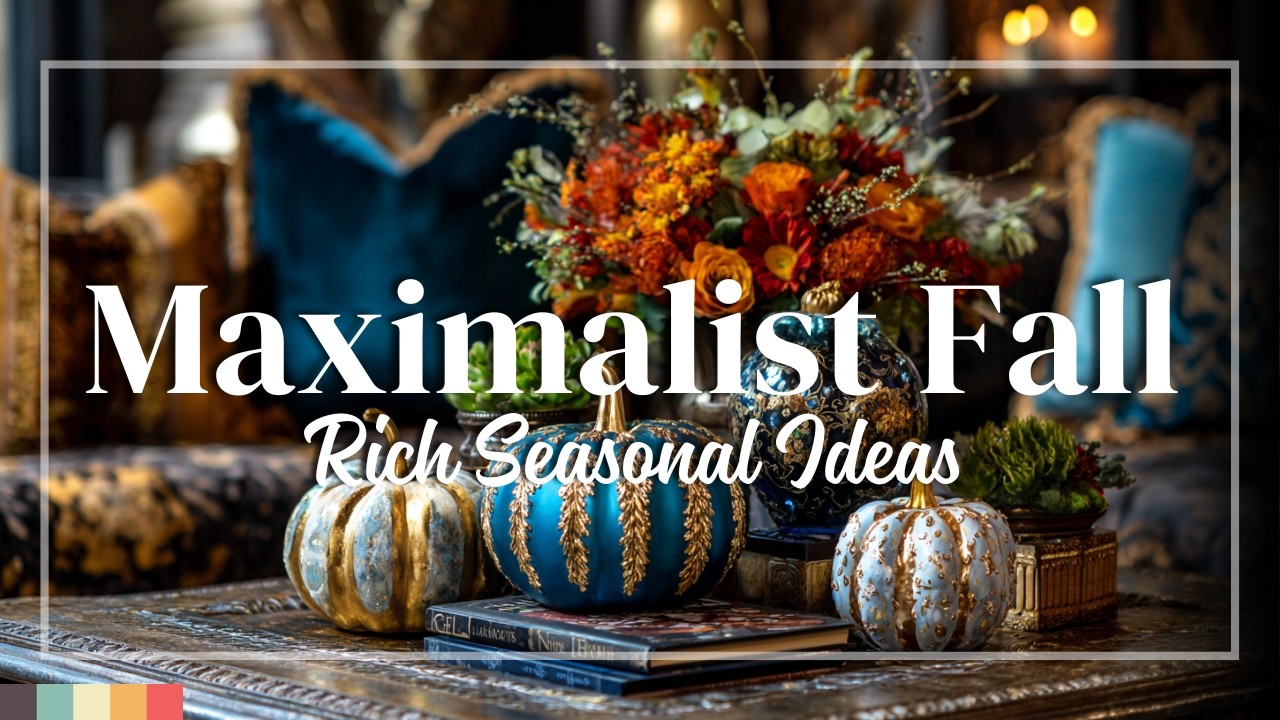Maximalist Fall Decor Ideas: Moody Jewel Tones, Luxe Pumpkins & Opulent Seasonal Style