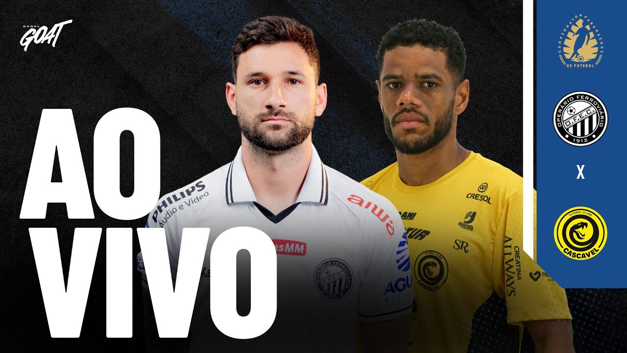 OPERÁRIO X CASCAVEL | CAMPEONATO PARANAENSE | AO VIVO E COM IMAGENS