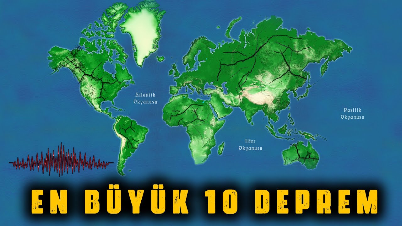 Dünyanın En Büyük 10 Depremi