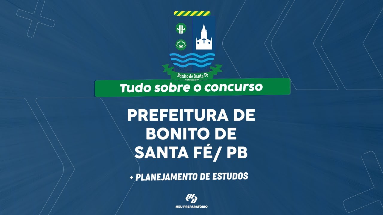 CONCURSO PREFEITURA DE  BONITO DE SANTA FÉ/PB + PLANEJAMENTO DE ESTUDOS