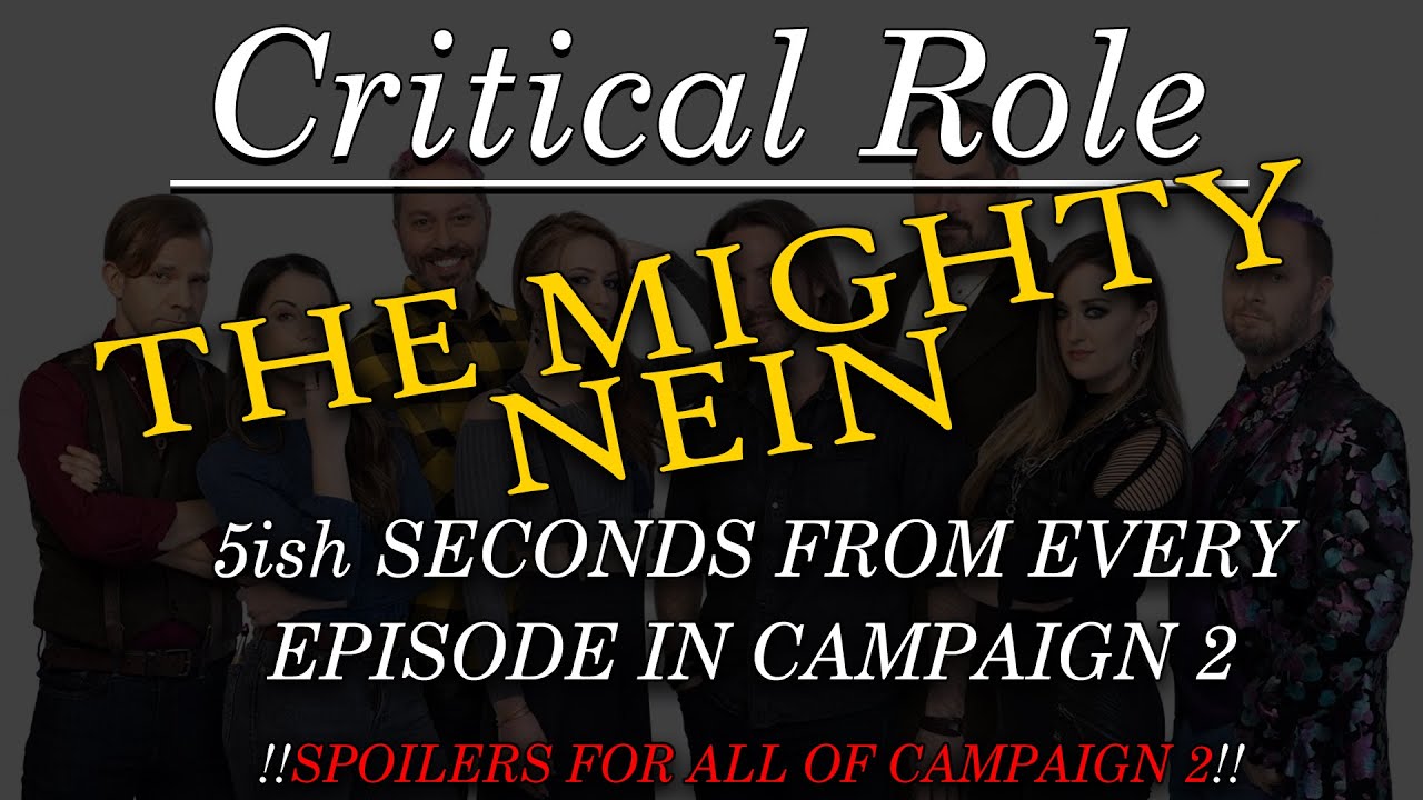 Five(ish) Seconds from Every Mighty Nein Episode - Campaign 2 Spoilers