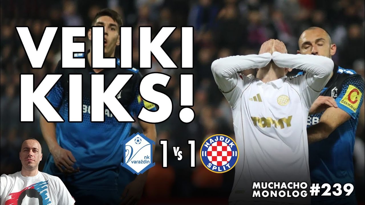Varaždin vs Hajduk 1:1 Gonzalo Garcia utučen | Muchacho monolog 239