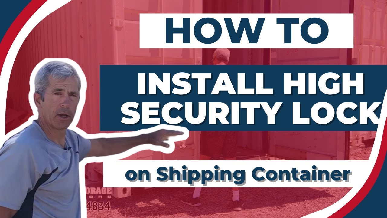 High Security Storage Container Lock Install