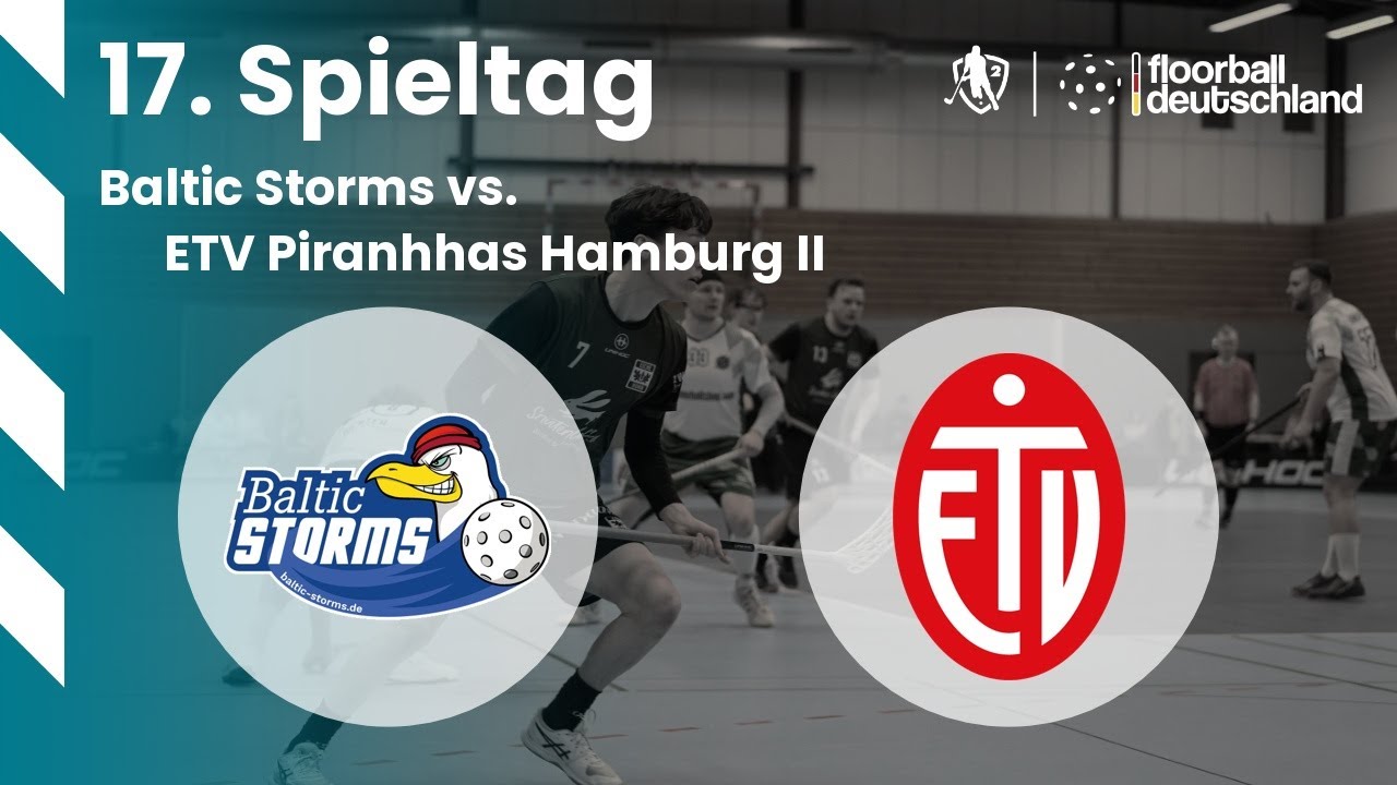 81 | Baltic Storms vs. ETV Piranhhas Hamburg II | 17. Spieltag - 14.03.2026
