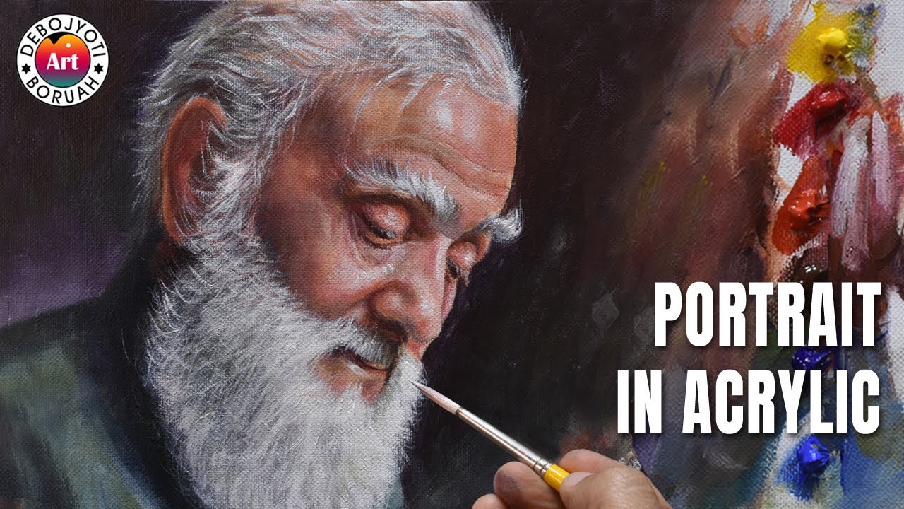 Secret of Portrait Painting in Acrylic | Old Men With Beard Acrylic Portrait By Debojyoti Boruah