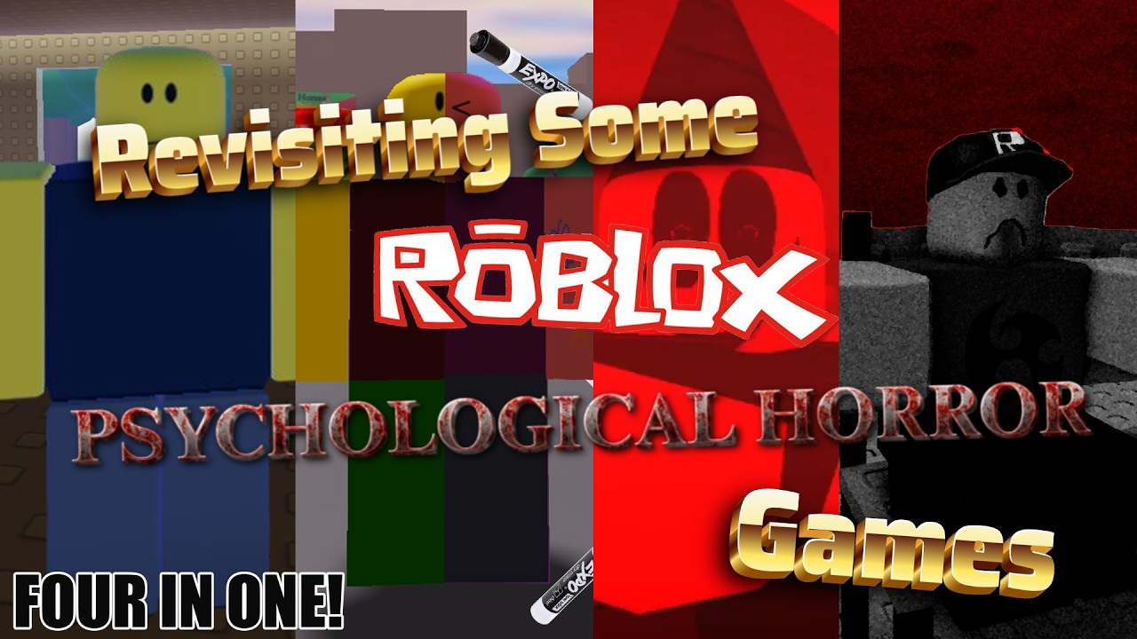 REVISITING SOME ROBLOX PSYCHOLOGICAL HORROR GAMES
