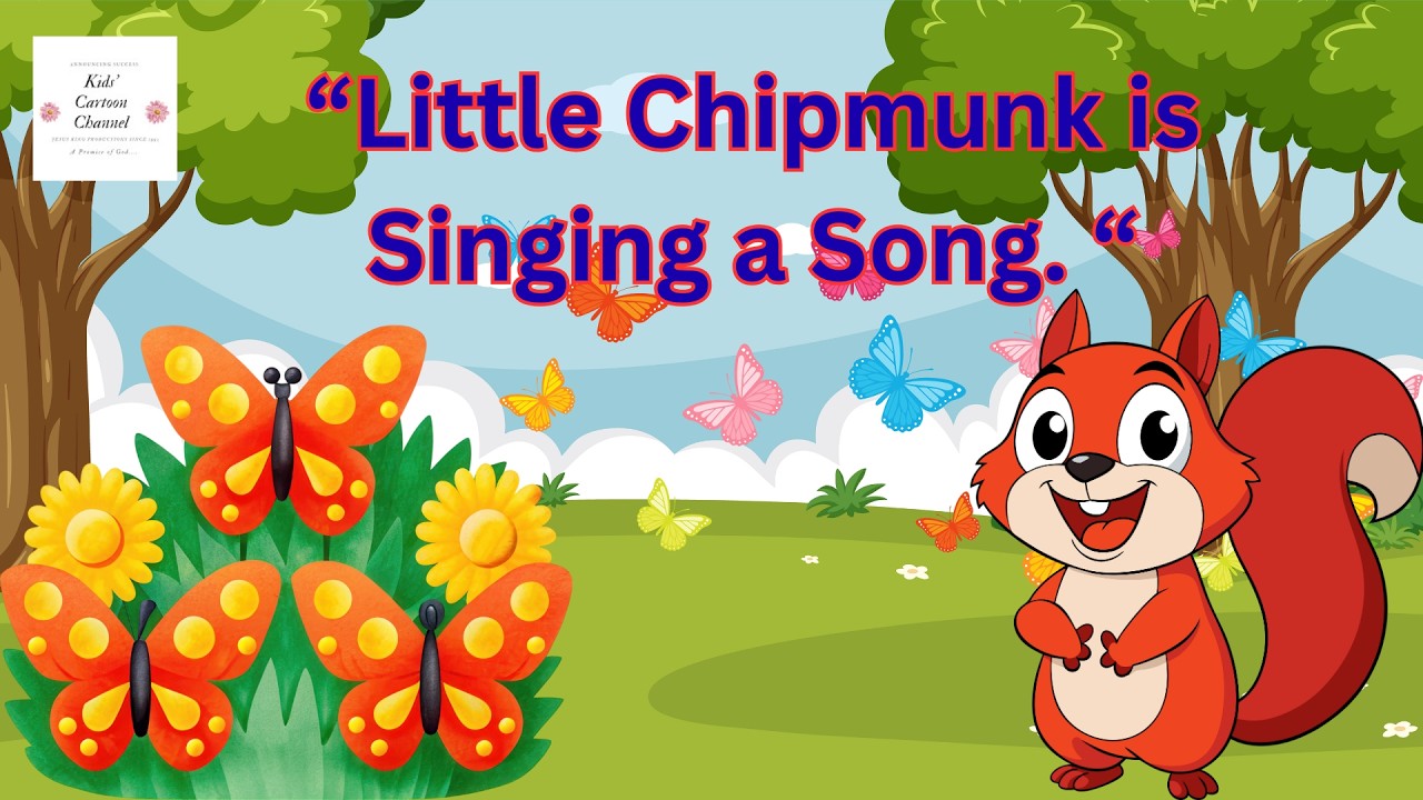 Little Chipmunk is Singing a Song | Fun Kids Song 🎶🐿️ Animal Songs for Children 👧🧒