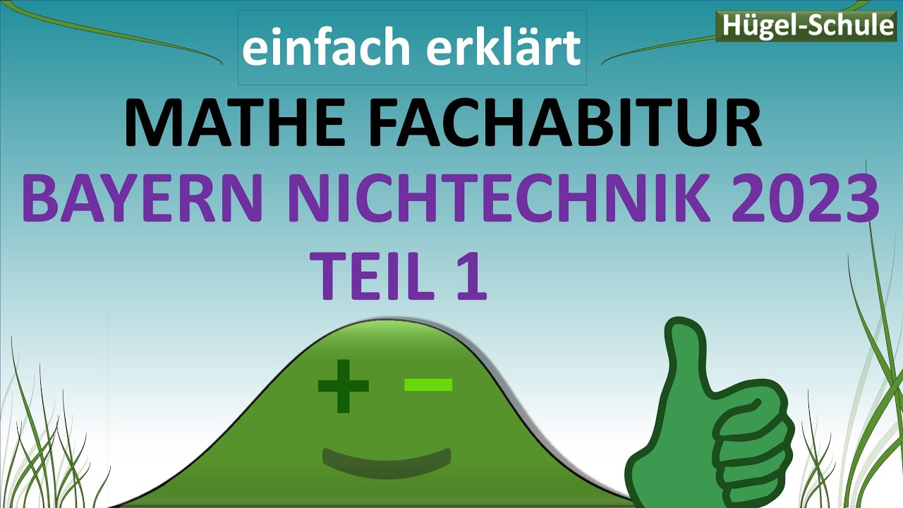 Fachabitur Mathe Bayern 2023 Prüfungsteil 1 | ohne Hilfsmittel | Nichttechnik 12 | komplette Lösung💡