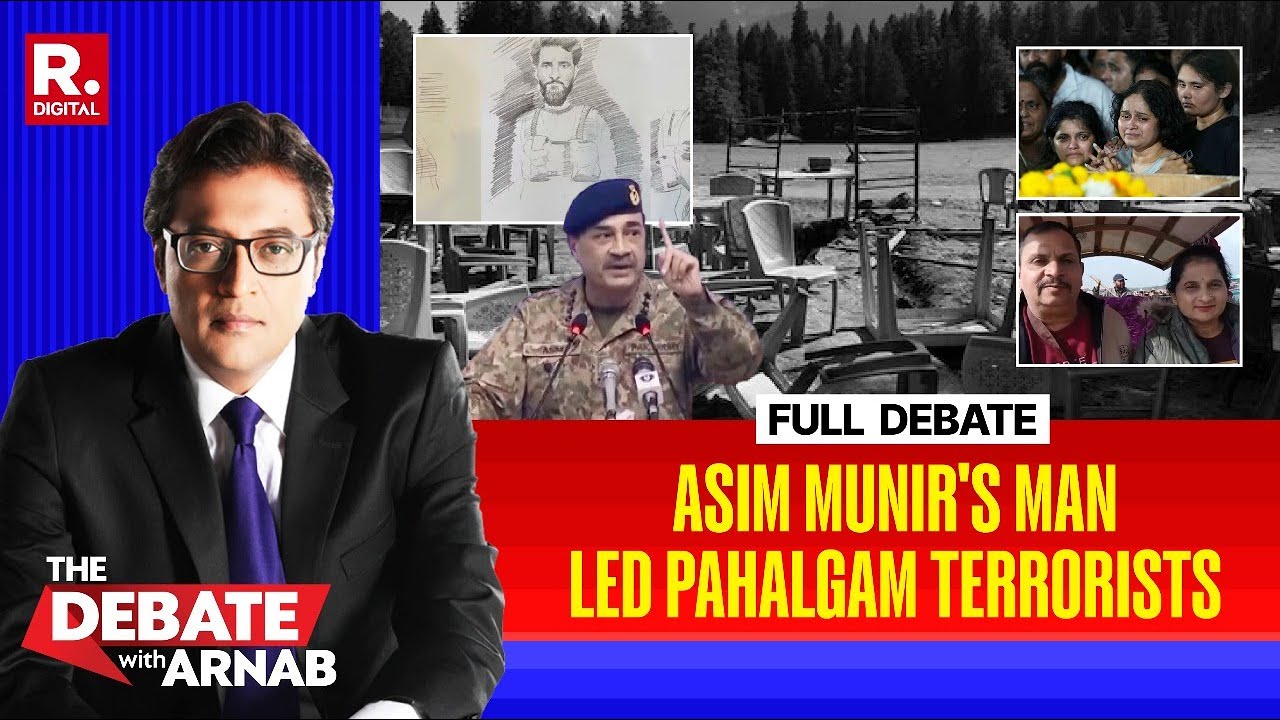 Debate With Arnab: Pakistan’s Para Commando Leader of Pahalgam Terrorists