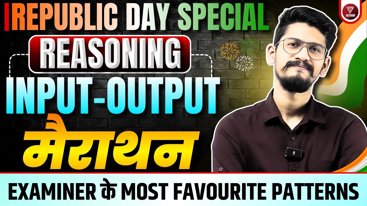 🛑🔥 Republic Day Special Marathon Mains Input Output for RRB Clerk Mains