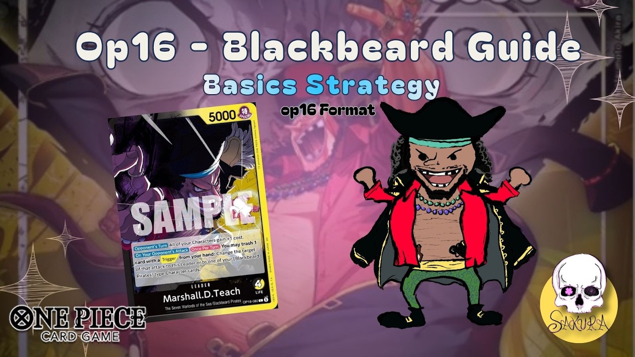 OP16 - Blackbeard Guide - Strategy Basics - The guide you need to know before other guides! OPTCG