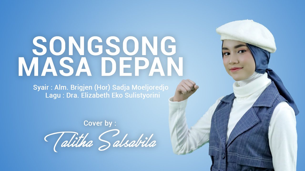 SONGSONG MASA DEPAN - SMA TARUNA NUSANTARA - COVER by TALITHA SALSABILA