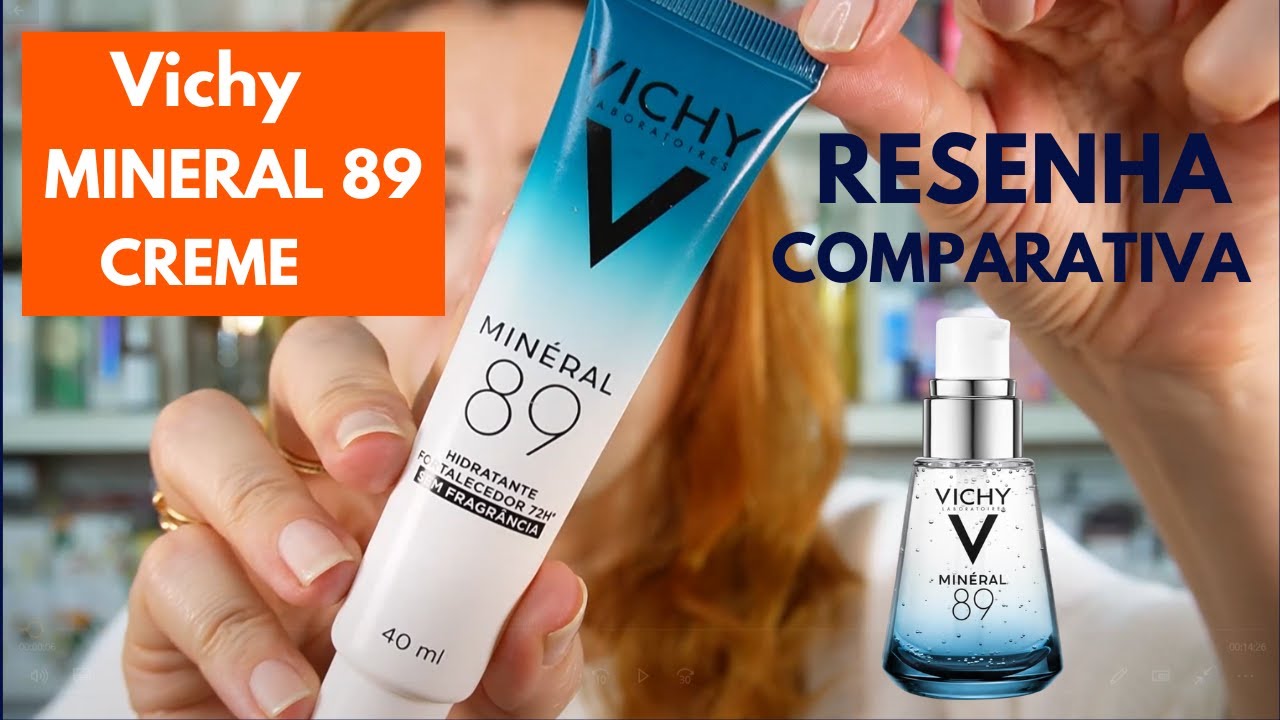 Mineral 89 Creme de Vichy - resenha e comparação com o Mineral 89 gel - qual é o melhor?