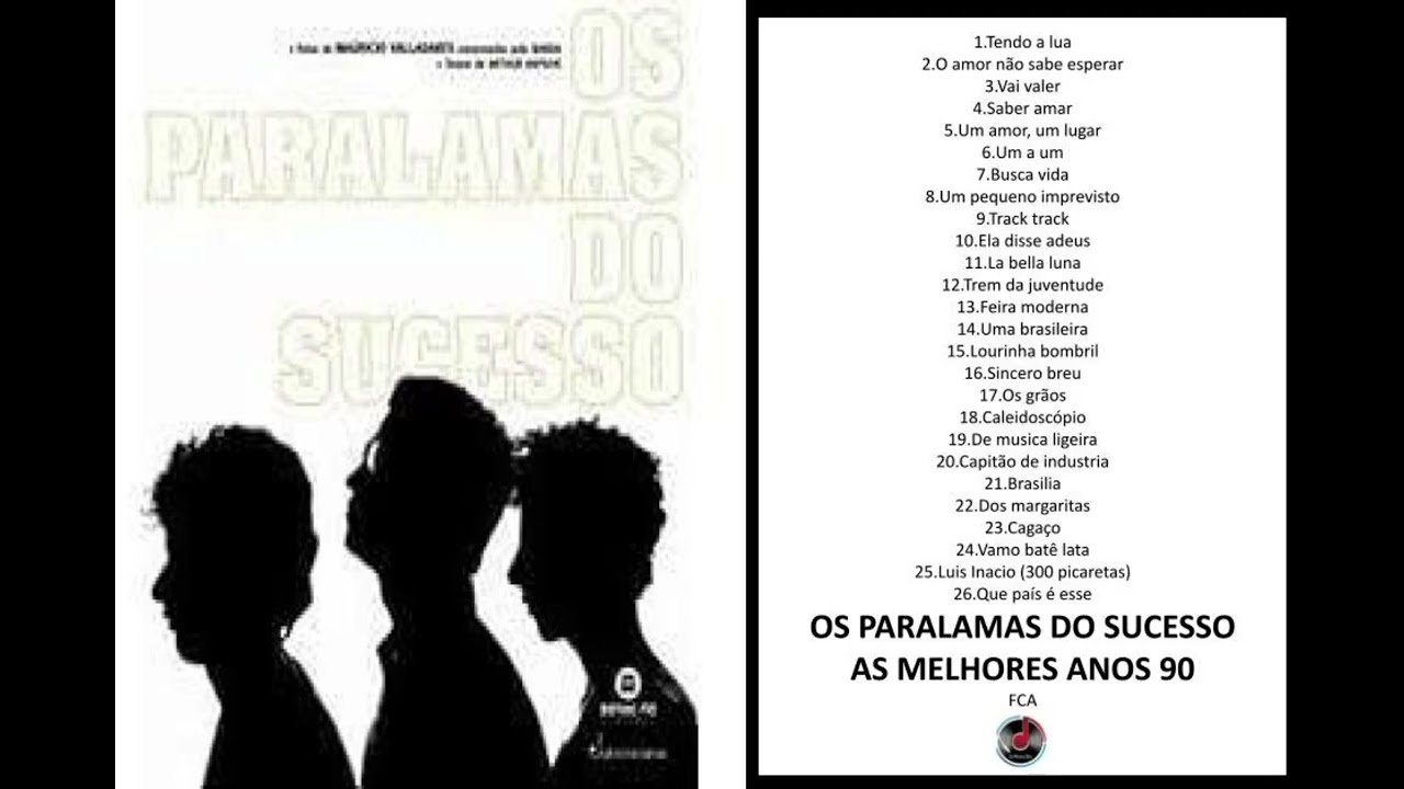 OS PARALAMAS DO SUCESSO   AS MELHORES ANOS 90