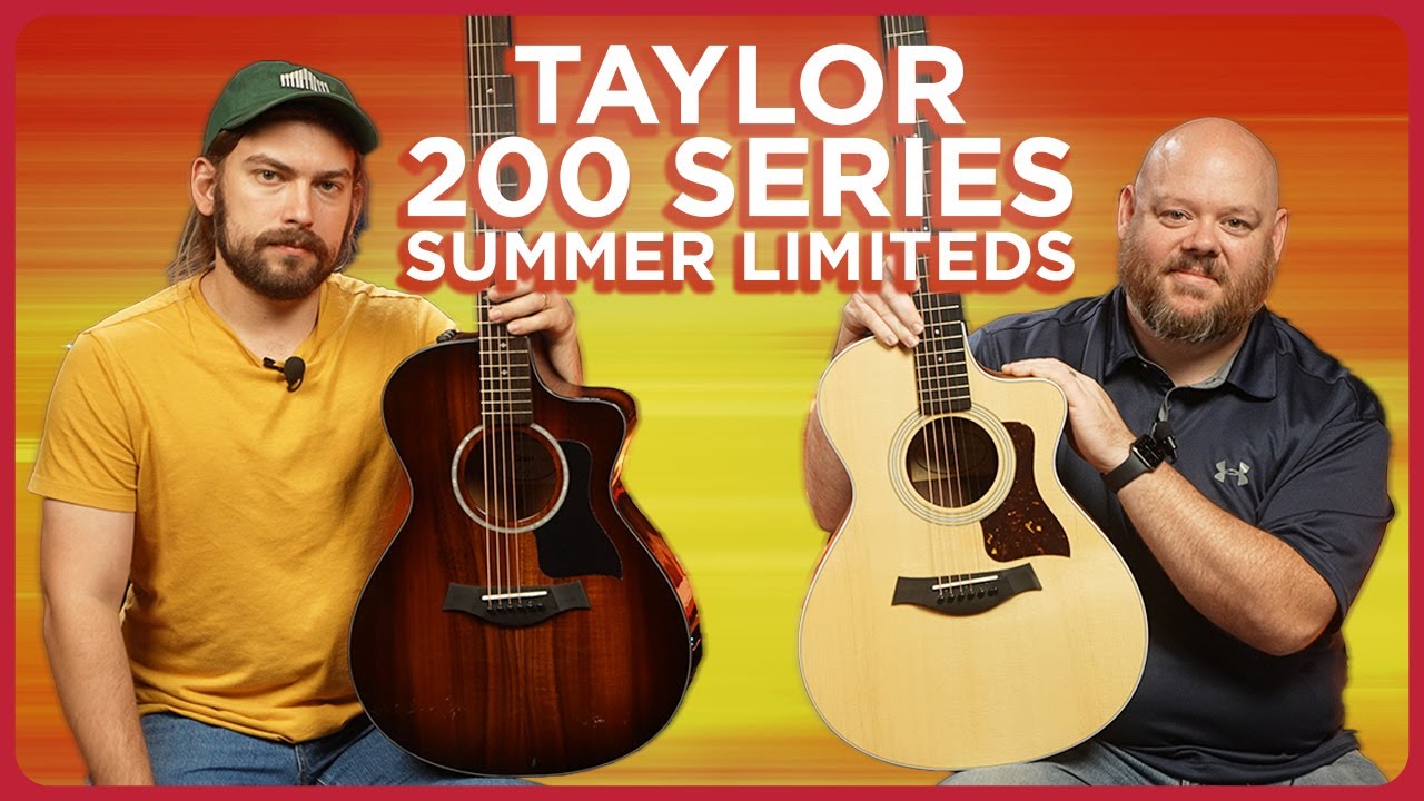 Taylor 200 Series Limiteds | 212ce and 222ce-K Deluxe!
