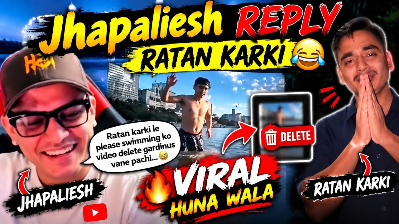 Jhapaliesh Reply to Ratan Karki 🤣 l Please Delete the Swimming Video&rdquo; 😂🔥