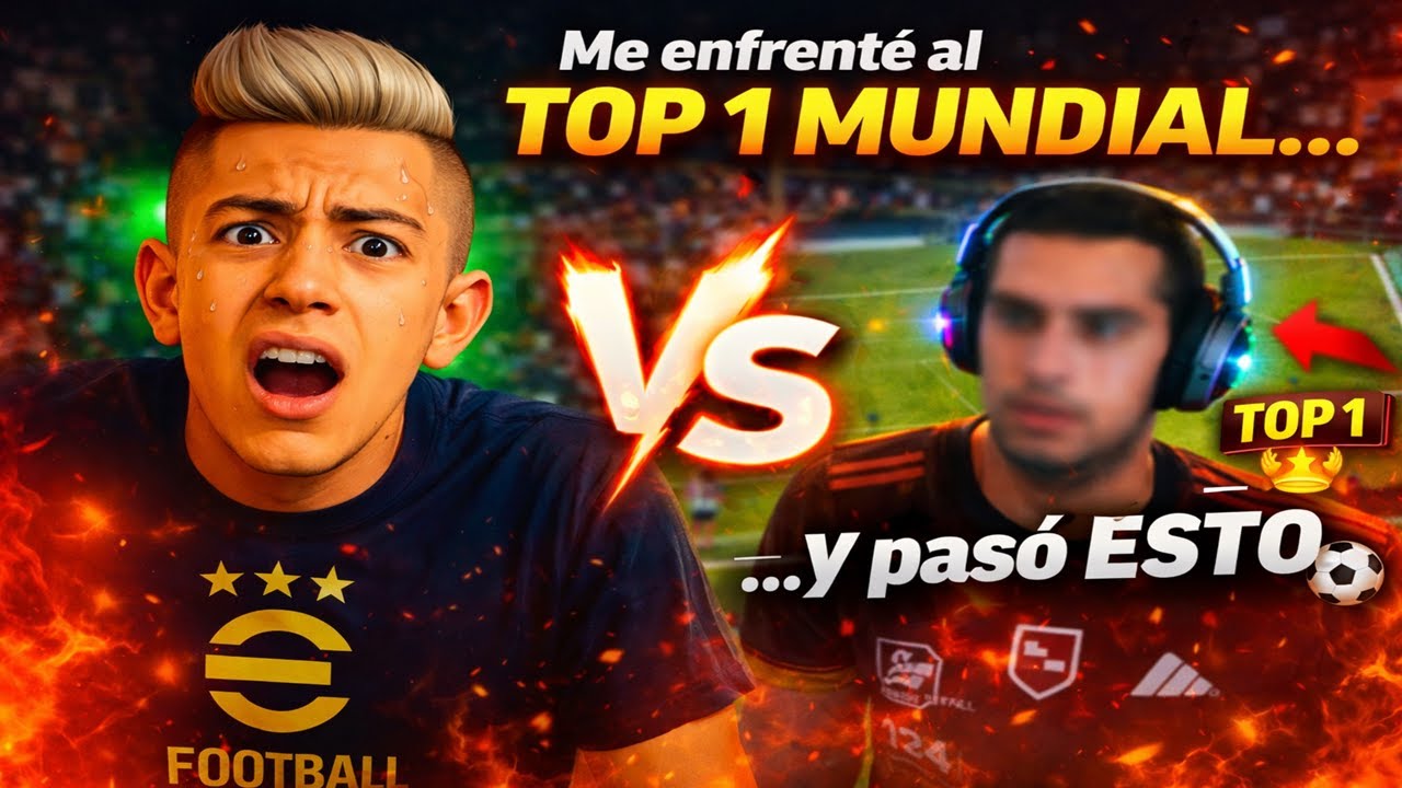 Me enfrenté al TOP 1 MUNDIAL en eFootball 2026… y pasó ESTO 😱⚽