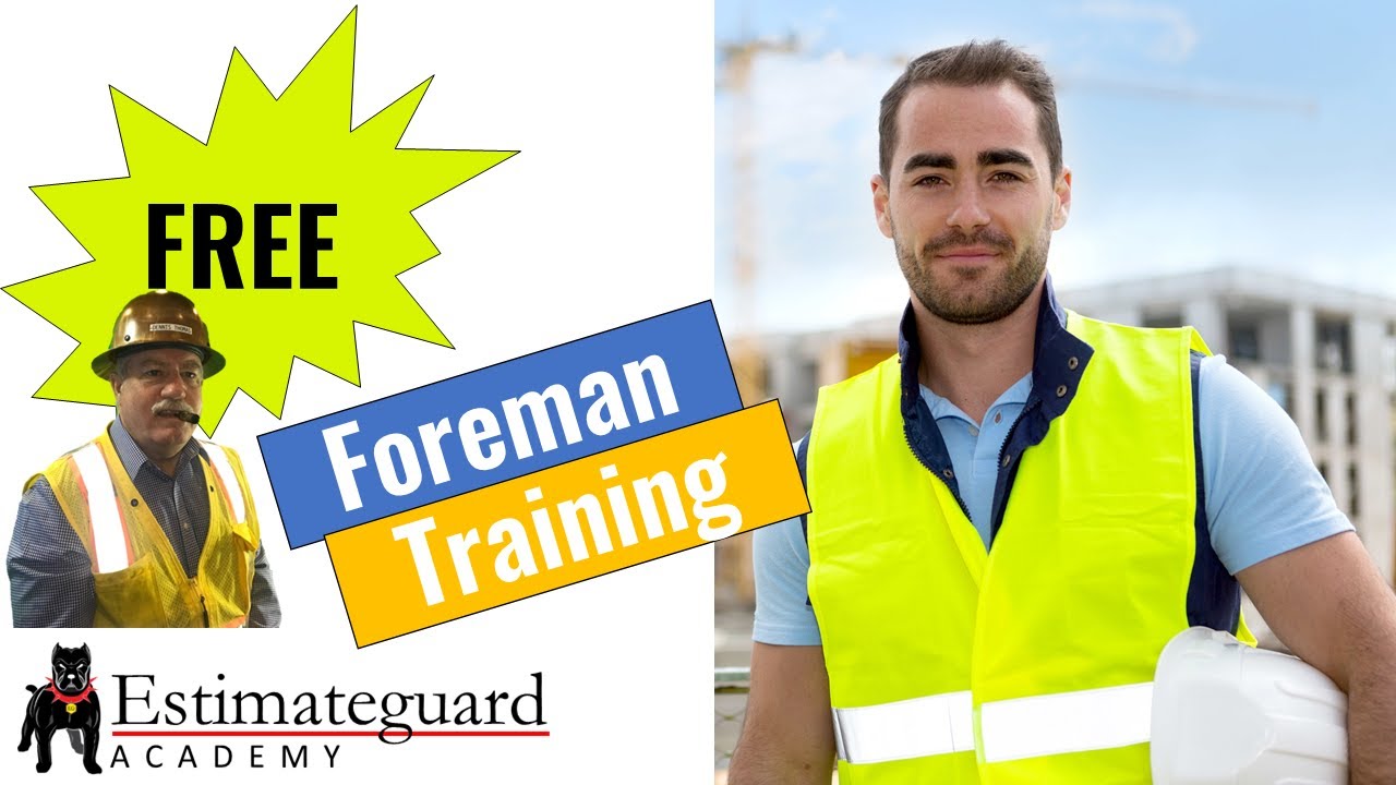 Be A Good Foreman